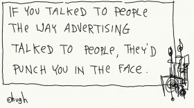 Gapingvoid.com on advertising.